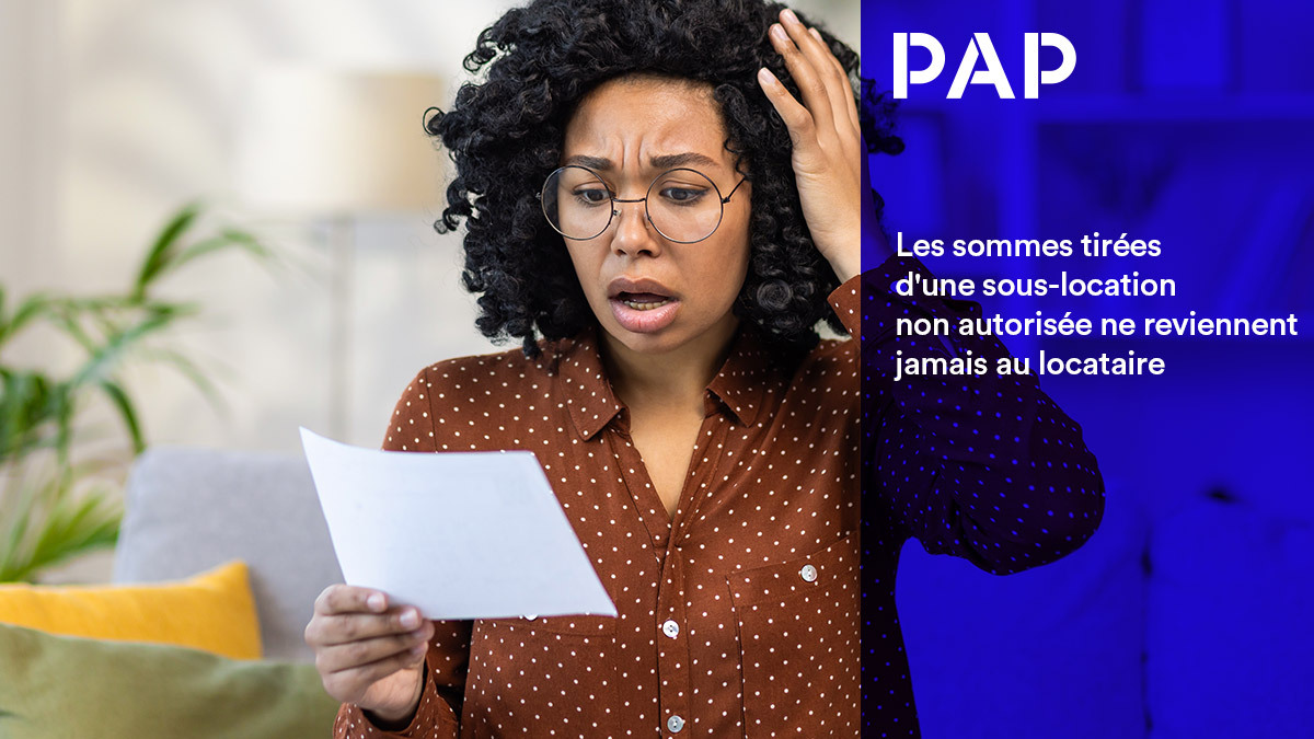 La sous-location ne dégage pas le locataire de ses obligations envers le propriétaire.
