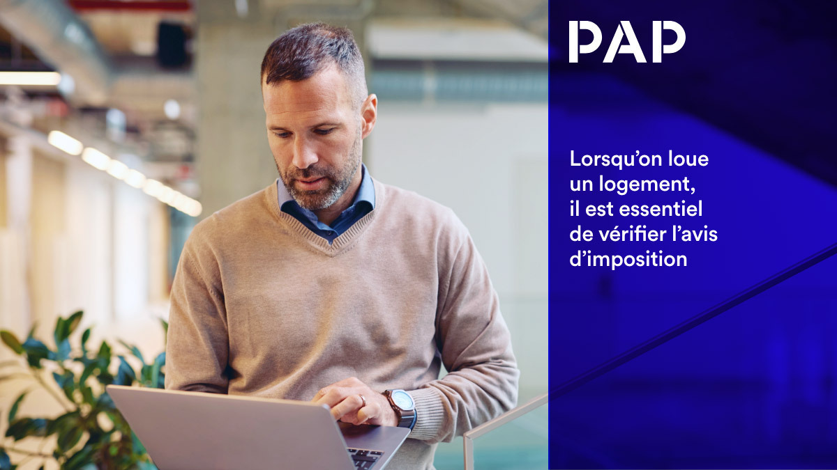 Avec PAP, vos dossiers sont vérifiés et certifiés par l’État.