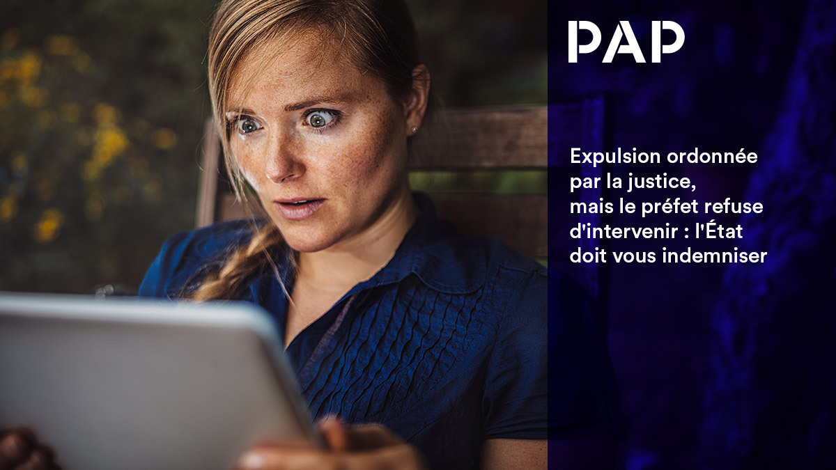 Expulsion refusée par le préfet, vous pouvez être indemnisé, un décret facilite enfin ce droit.