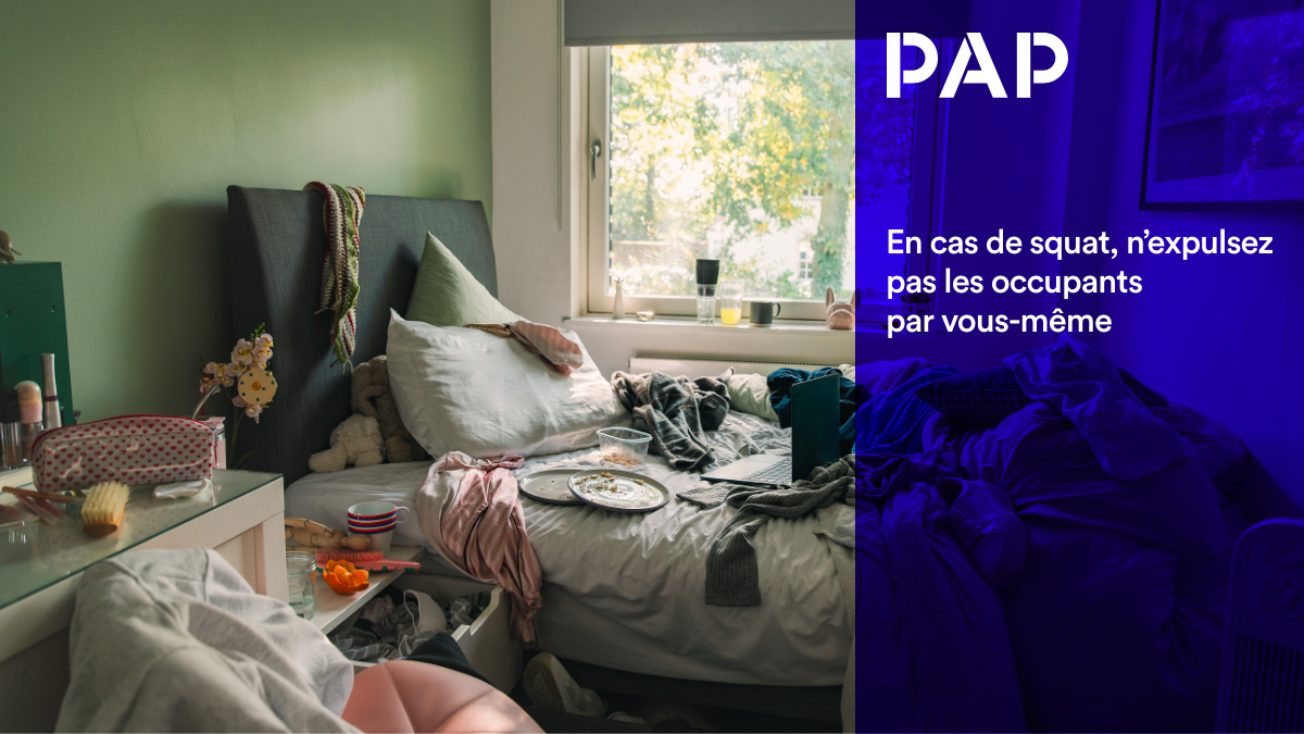 En cas de squat, agir sans délai est crucial.
