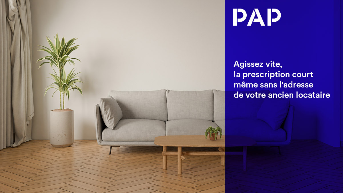 Locataire parti sans adresse, vous gardez vos droits, mais il faut agir vite.